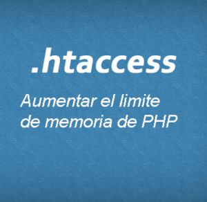 Aumentar memoria PHP