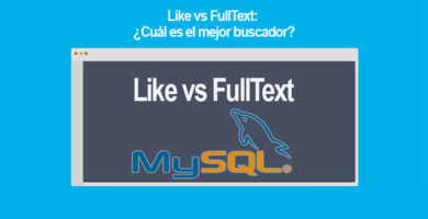 Like vs FullText Cuál es el mejor buscador