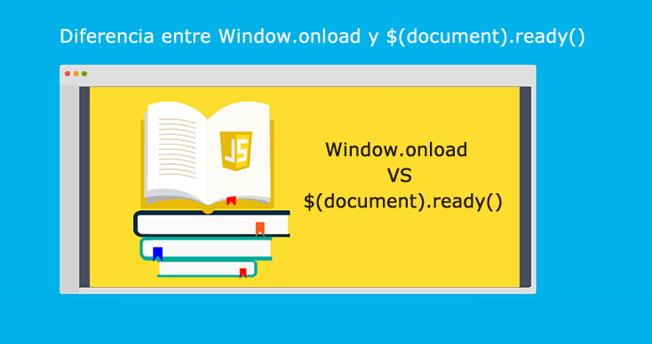 Diferencia entre Window.onload y document ready