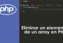 Photo of Eliminar un elemento de un array en PHP