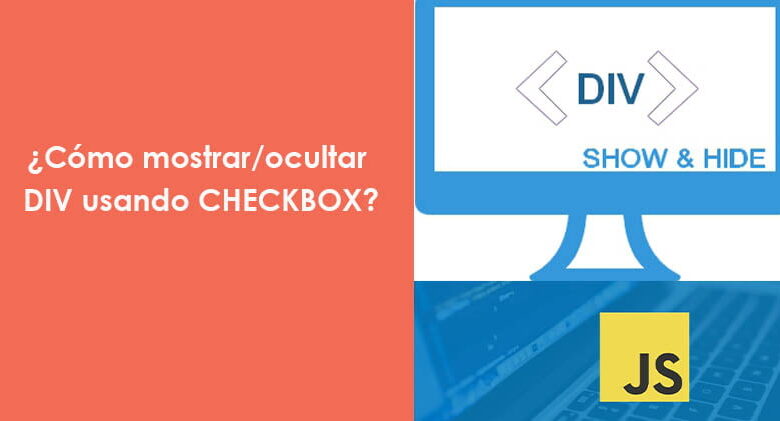 Cómo mostrar ocultar DIV usando CHECKBOX