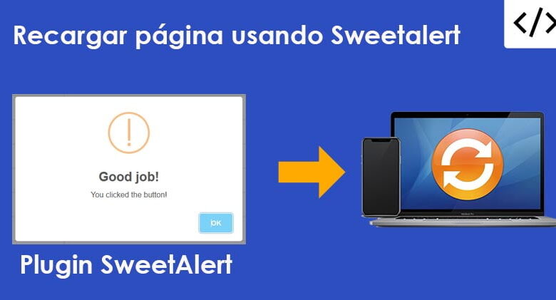 Recargar página usando Sweetalert